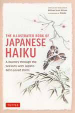 The Illustrated Book of Japanese Haiku: A Journey through the Seasons with Japan's Best-Loved Poets (Free Online Audio)