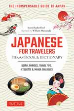 Japanese for Travelers Phrasebook & Dictionary: Useful Phrases, Travel Tips, Etiquette Guide