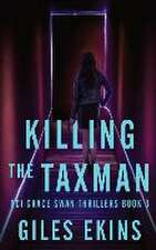 Killing The Taxman