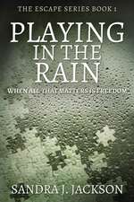 Playing In The Rain