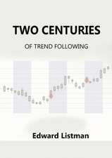 Two Centuries of Trend Following