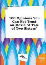 100 Opinions You Can Not Trust on Movie a Tale of Two Sisters