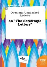 Open and Unabashed Reviews on the Screwtape Letters