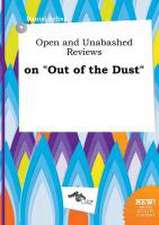 Open and Unabashed Reviews on Out of the Dust