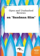 Open and Unabashed Reviews on Sandman Slim