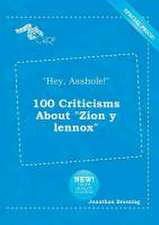 Hey, Asshole! 100 Criticisms about Zion y Lennox