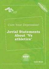 Cure Your Depression! Jovial Statements about Vs Athletics