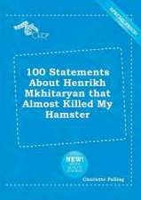 100 Statements about Henrikh Mkhitaryan That Almost Killed My Hamster