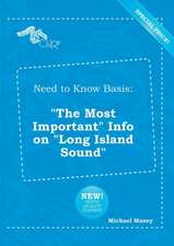 Need to Know Basis: The Most Important Info on Long Island Sound