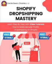 Shopify Dropshipping Mastery