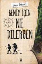 Benim Icin Ne Dilersen - Bir Dilek Tut 2