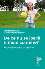 De ce nu se joacă nimeni cu mine?