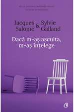 Dacă m-aș asculta, m-aș înțelege
