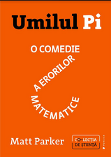 Umilul Pi: O comedie a erorilor matematice