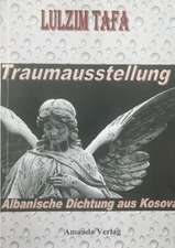 Tafa, L: Traumenausstellung