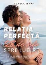 Relatia Perfecta