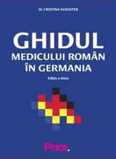 Ghidul Medicului roman in Germania