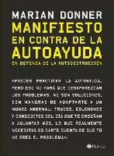 Manifiesto En Contra de la Autoayuda