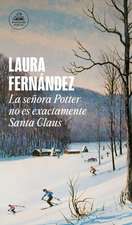 La Señora Potter No Es Exactamente Santa Claus / Mrs. Potter Is Not Really Santa Claus