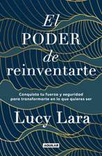 El Poder de Reinventarte / The Power to Reinvent Yourself