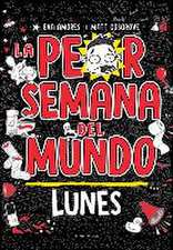 La Peor Semana del Mundo - Lunes / Worst Week Ever! Monday