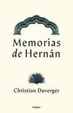 Memorias de Hernán Cortés / Memoirs of Hernán