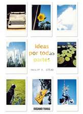 Ideas Por Todas Partes