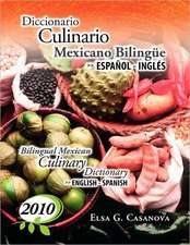 Diccionario Culinario Mexicano Bilinge