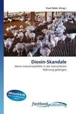 Dioxin-Skandale