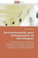 Environnements Pour Lexicographes Et Lexicologues: Apports de La Microscopie Electronique