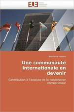 Une Communaute Internationale En Devenir