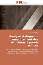 Analyse statique du comportement des structures à parois minces