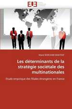 Les Determinants de La Strategie Societale Des Multinationales: Bases Neurales