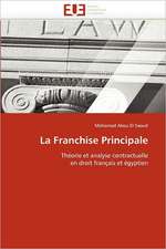 La Franchise Principale