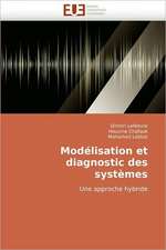 Modelisation Et Diagnostic Des Systemes: Analyse Interactionnelle