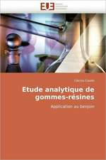 Etude analytique de gommes-résines