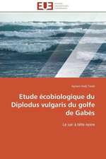 Etude Ecobiologique Du Diplodus Vulgaris Du Golfe de Gabes: Quelle Marge de Manoeuvre Organisationnelle?