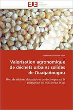 Valorisation agronomique de déchets urbains solides de Ouagadougou