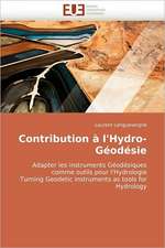 Contribution A L'Hydro-Geodesie: Entre Mythes Et Realite