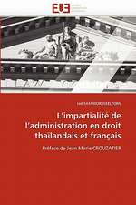 L Impartialite de L Administration En Droit Thailandais Et Francais: Netqual