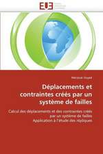 Deplacements Et Contraintes Crees Par Un Systeme de Failles: Le Mobile-Learning