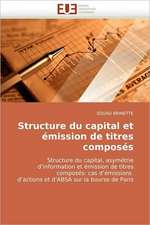 Structure Du Capital Et Emission de Titres Composes