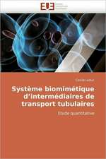 Systeme Biomimetique D''Intermediaires de Transport Tubulaires