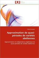 Approximation de Quasi-Periodes de Varietes Abeliennes: 1991-2005