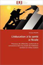 L'Education a la Sante A L'Ecole