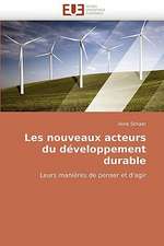 Les Nouveaux Acteurs Du Developpement Durable: Realite Ou Pretexte Colonial?