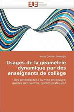 Usages de la géométrie dynamique par des enseignants de collège