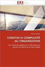 CONATUS et COMPLEXITÉ de l''ORGANISATION