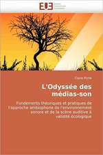 L''Odyssee Des Medias-Son