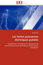 Les Fortes Puissances Electriques Pulsees